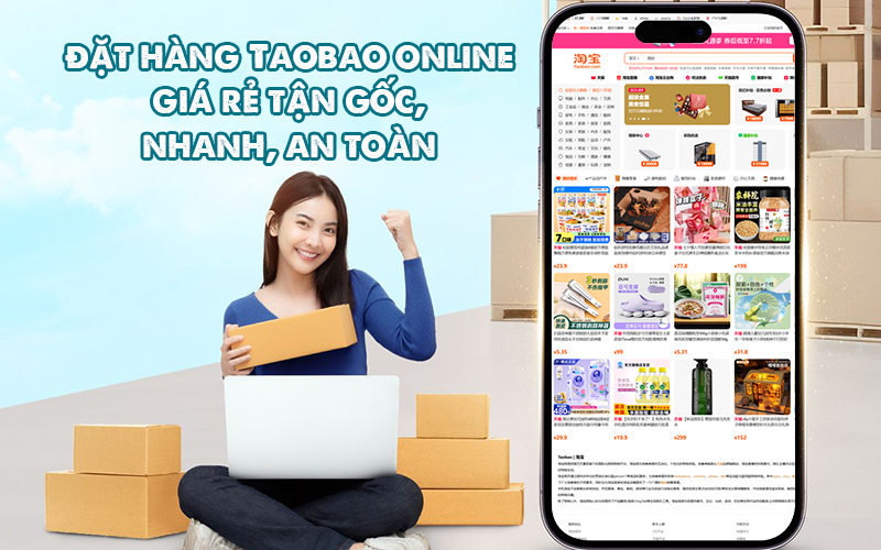 Hướng dẫn nhập & đặt hàng Taobao online giá rẻ tận gốc, nhanh, an toàn