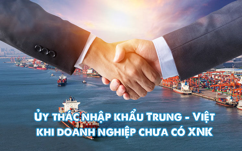 Quy Trình Nhập Khẩu Hàng Trung Quốc về Việt Nam Trọn Gói tạiHoa Nam Logistics